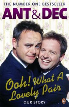 Paperback Ooh! What a Lovely Pair: Our Story - from Saturday Night Takeaway's award-winning presenters Book