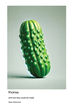 Paperback Pickles and how they could be made Book