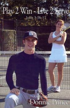 Paperback Play 2 Win - Live 2 Serve: John 3: 16-17 Book