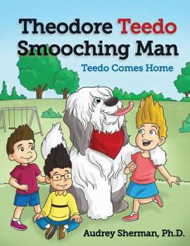 Paperback Theodore Teedo Smooching Man-Teedo Comes Home Book