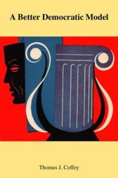 Paperback A Better Democratic Model Book