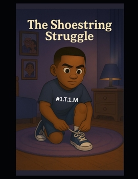 Paperback The Shoestring Struggle: A Fun Story About Learning to Tie Your Shoes Book