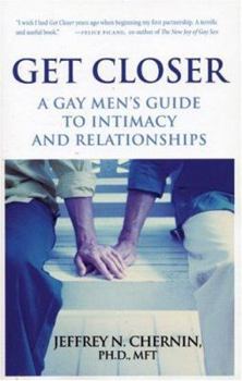 Paperback Get Closer: A Gay Men's Guide to Intimacy and Relationships Book