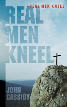 Paperback Real Men Kneel Book