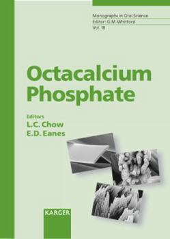 Octacalcium Phosphate - Book  of the Monographs in Oral Science