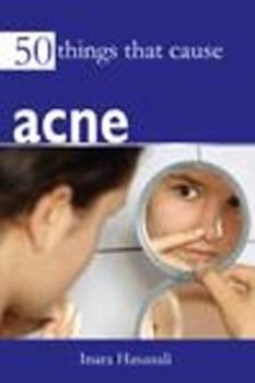 Paperback 50 Things That Cause Acne Book