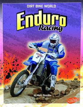 Hardcover Enduro Racing (Blazers: Dirt Bike World) Book