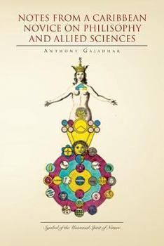 Paperback Notes from a Caribbean Novice on Philisophy and Allied Sciences Book