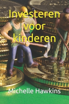 Paperback Investeren voor kinderen: Leren over geld voor kinderen #3 [Dutch] Book