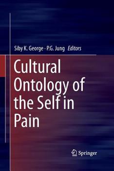 Paperback Cultural Ontology of the Self in Pain Book