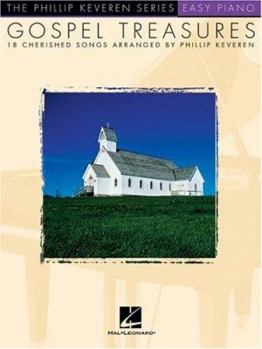 Paperback Gospel Treasures: Arr. Phillip Keveren the Phillip Keveren Series Easy Piano Book