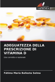 Paperback Adeguatezza Della Prescrizione Di Vitamina D [Italian] Book