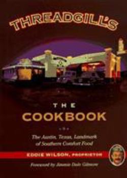 Hardcover The Threadgill's Cookbook Book
