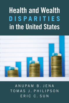 Paperback Health and Wealth Disparities in the United States Book