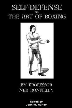 Paperback Self-Defense Or The Art Of Boxing Book