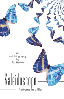 Paperback Kaleidoscope: Patterns in a life Book