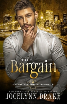 The Bargain (Executive Suite Secrets)