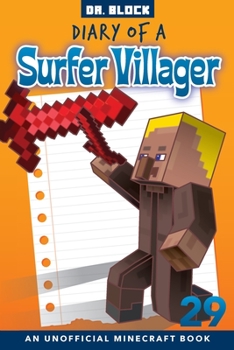 Paperback Diary of a Surfer Villager, Book 29: an unofficial Minecraft book