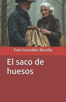 Paperback El saco de huesos: historias de Costa Rica [Spanish] Book