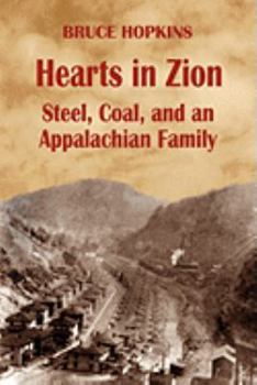 Paperback Hearts in Zion: Steel, Coal, and an Appalachian Family Book