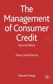 Hardcover The Management of Consumer Credit: Theory and Practice Book