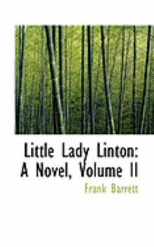 Paperback Little Lady Linton: A Novel, Volume II Book