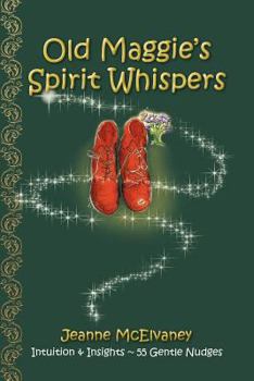 Paperback Old Maggie's Spirit Whispers Book