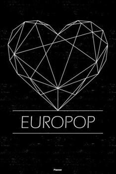 Europop Planner: Europop Geometric Heart Music Calendar 2020 - 6 x 9 inch 120 pages gift