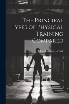 The Principal Types of Physical Training Compared