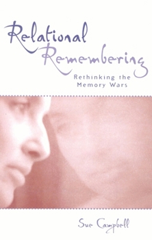 Paperback Relational Remembering: Rethinking the Memory Wars Book