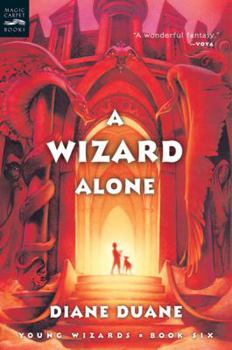 A Wizard Alone - Book #6 of the Young Wizards