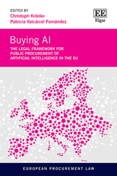 Buying AI: The Legal Framework for Public Procurement of Artificial Intelligence in the EU