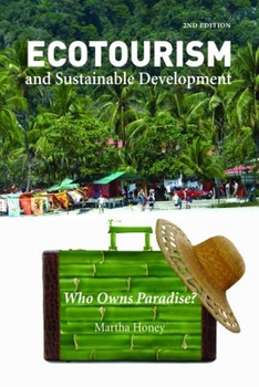 Paperback Ecotourism and Sustainable Development: Who Owns Paradise? Book