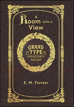 Large Print - A Room with a View - Grand Type Collector's Edition - Matte Hardcover with Dust Jacket