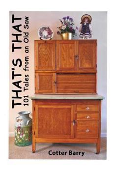 Paperback That's That: 101 Tales from an Old Saw [Large Print] Book