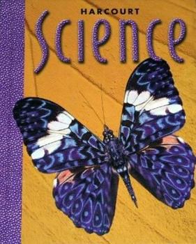 Hardcover Harcourt School Publishers Science: Student Edition Grade 3 2000 Book