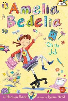 Hardcover Amelia Bedelia Chapter Book #9: Amelia Bedelia on the Job Book