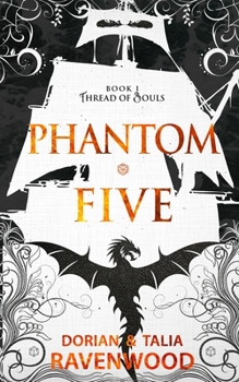 Paperback Thread of Souls: Book I: Phantom Five Book