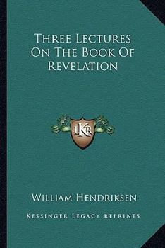 Paperback Three Lectures On The Book Of Revelation Book