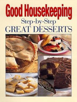 Paperback Good Housekeeping Step-By-Step Great Desserts Book