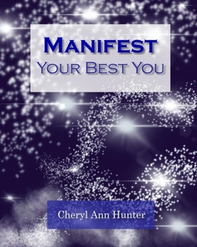 Paperback Manifest Your Best You: A guided workbook Book