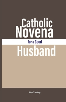 Catholic Novena for a Good Husband