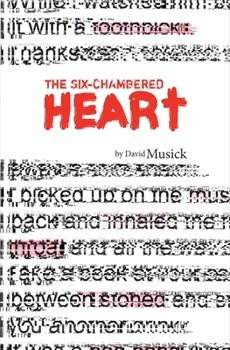 Hardcover The Six-Chambered Heart: Volume 1 Book