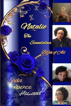 Paperback Natalie... The Scandalous Bitch of All Book