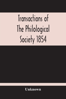 Paperback Transactions Of The Philological Society 1854 Book