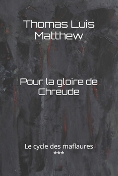 Paperback Pour la gloire de Chreude [French] Book