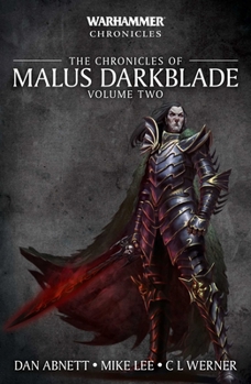 Paperback The Chronicles of Malus Darkblade: Volume Two Book