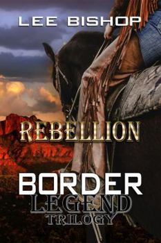 Paperback Rebellion: Border Legend Trilogy Book