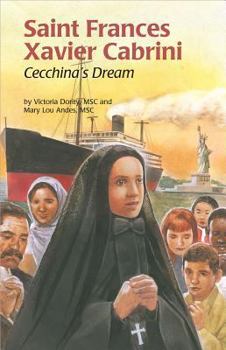 Saint Frances Xavier Cabrini: Cecchina's Dream (Encounter the Saints,20) - Book #20 of the Encounter the Saints