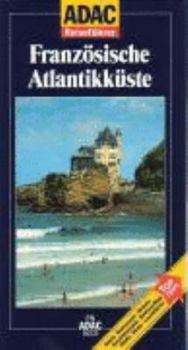 ADAC Reiseführer, Französische Atlantikküste
